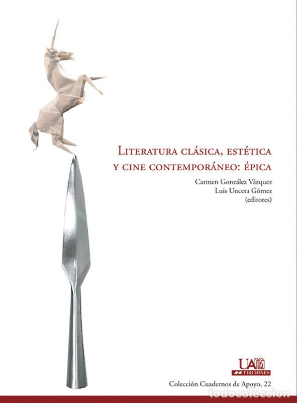 Libros: LITERATURA CLASICA, ESTETICA Y CINE CONTEMPORANEO: EPICA - AA.VV.