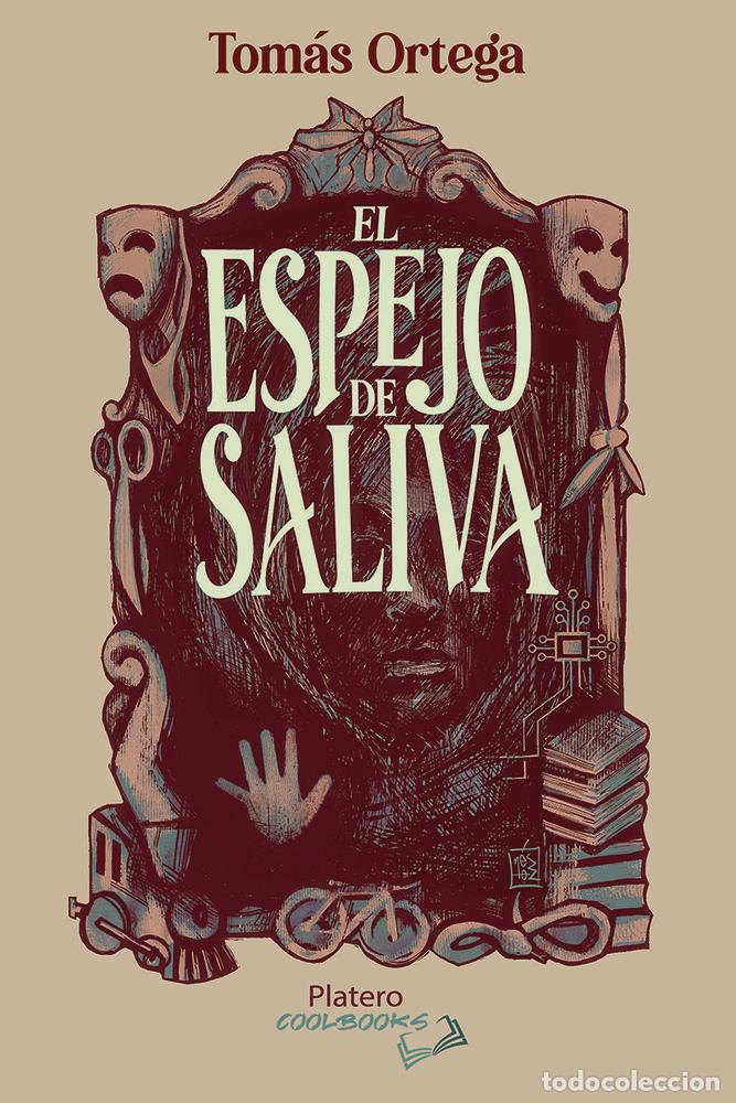 B&uuml;cher: EL ESPEJO DE SALIVA - ORTEGA, TOMAS