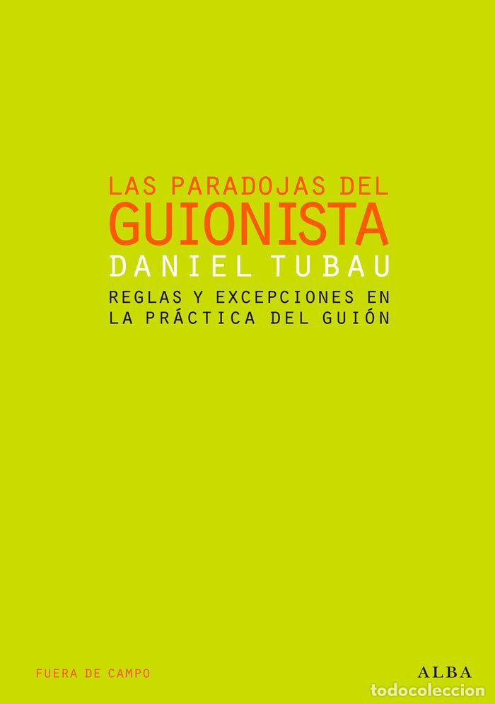 B&uuml;cher: PARADOJAS DEL GUIONISTA,LAS - TUBAU, DANIEL
