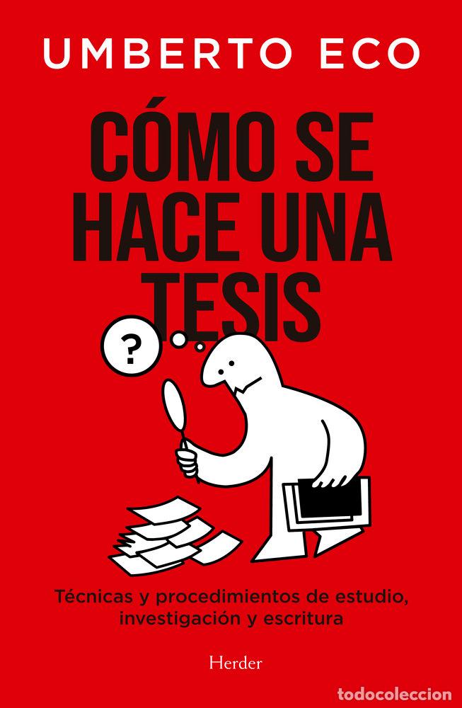 Libros: COMO SE HACE UNA TESIS - ECO, UMBERTO