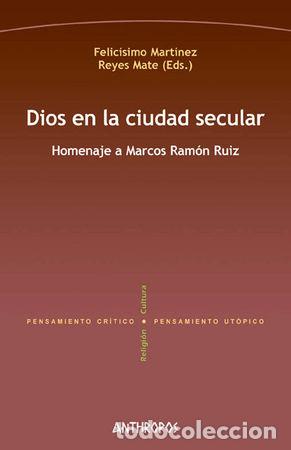 Libros: DIOS EN LA CIUDAD SECULAR - MARTINEZ, FELICISIMO