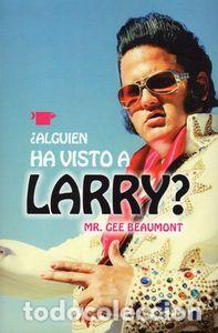 B&uuml;cher: ALGUIEN HA VISTO A LARRY - BEAUMONT, GEE