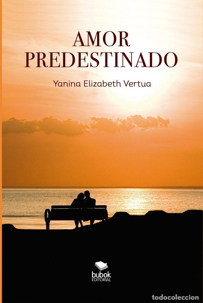Libros: AMOR PREDESTINADO - VERTUA, YANINA