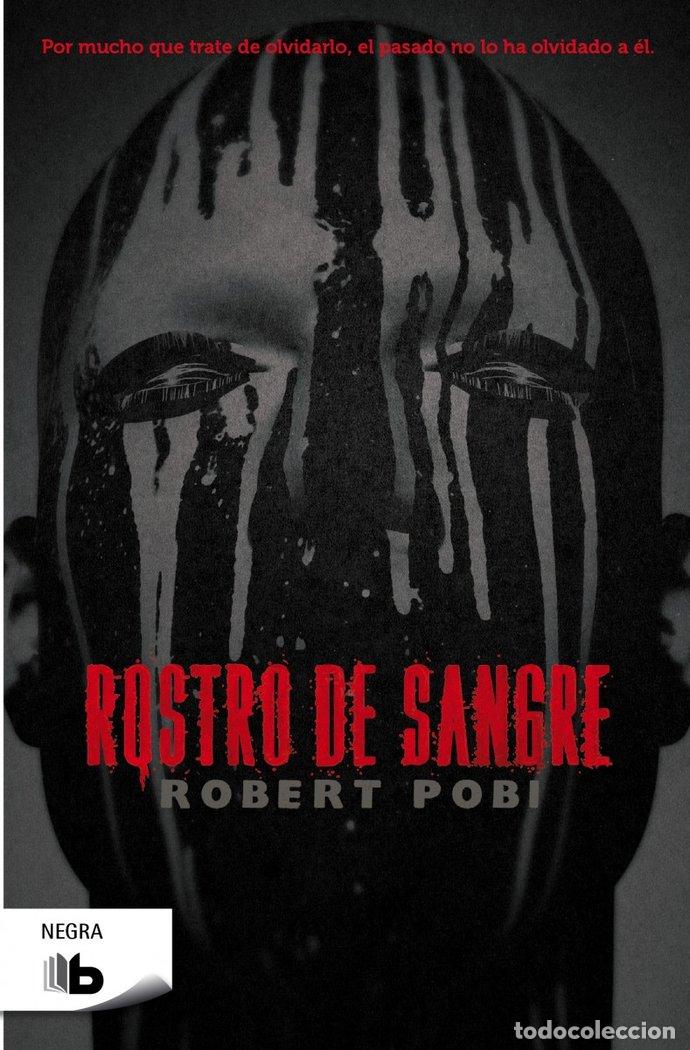Libros: ROSTRO DE SANGRE - POBI, ROBERT