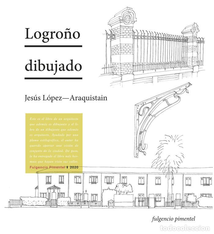 B&uuml;cher: LOGRO&Ntilde;O DIBUJADO - LOPEZ-ARAQUISTAIN NAVAJAS, JESUS
