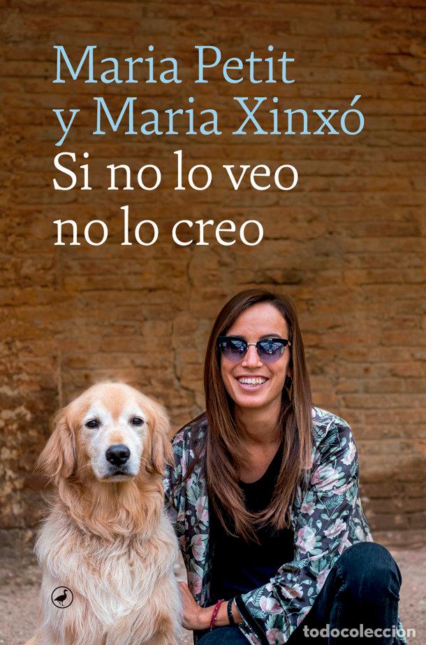 Livros: SI NO LO VEO NO LO CREO - PETIT, MARIA