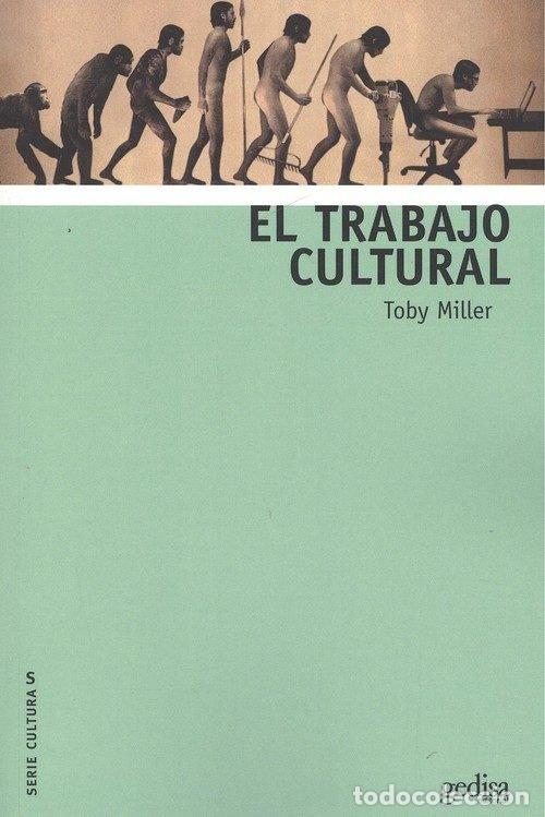 Livros: TRABAJO CULTURAL,EL - MILLER, TOBY