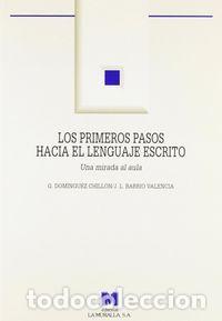 Libros: PRIMEROS PASOS HACIA EL LENGUAJE ESCRITO,LOS - DOMINGUEZ