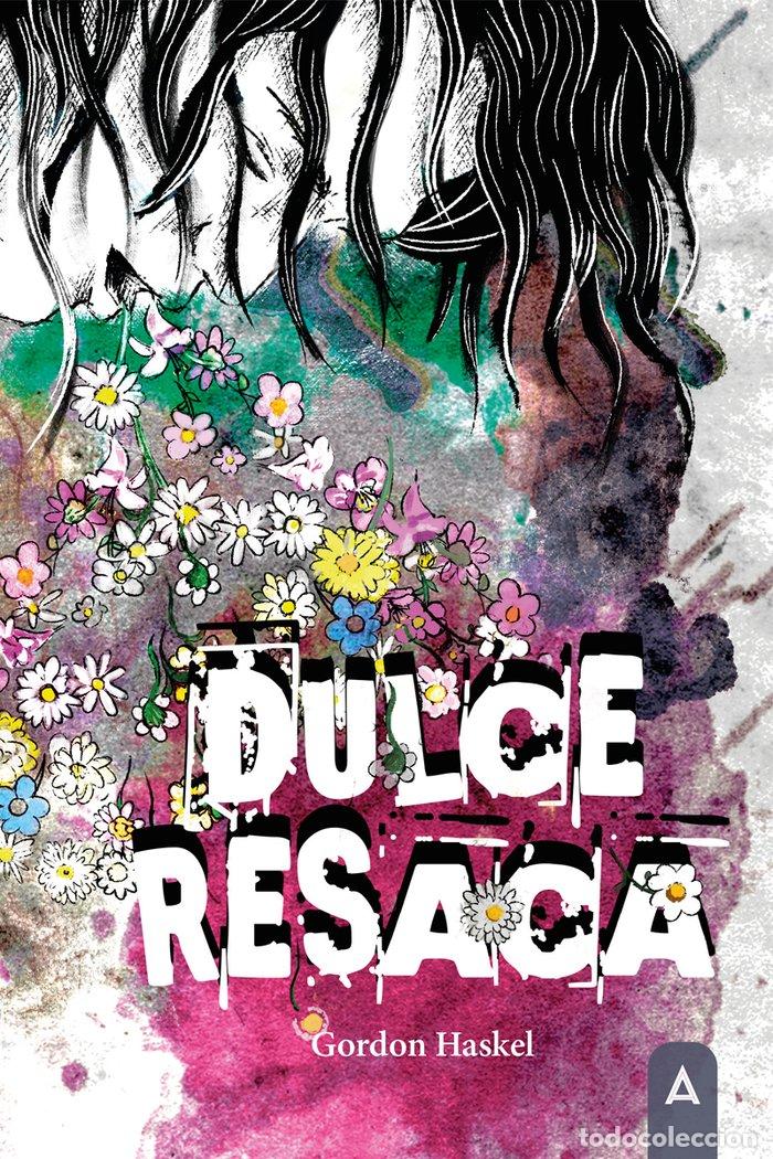 Libros: DULCE RESACA - HASKEL, GORDON