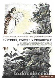 Libros: INSTRUIR EDUCAR Y PROGRESAR - ANGELES BARRIO ALONSO
