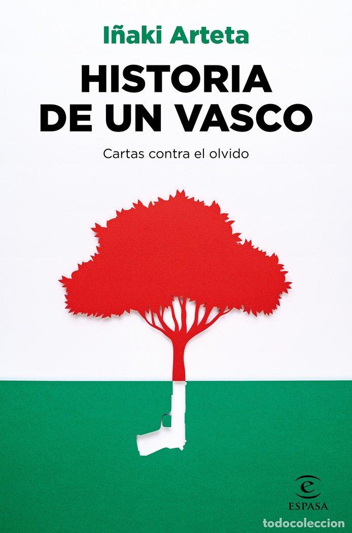 Libros: HISTORIA DE UN VASCO - I&Ntilde;AKI ARTETA