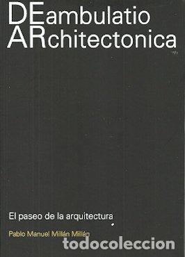Libros: DEAMBULATORIO ARCHITECTONICA - MILLAN MILLAN, PABLO MANUEL
