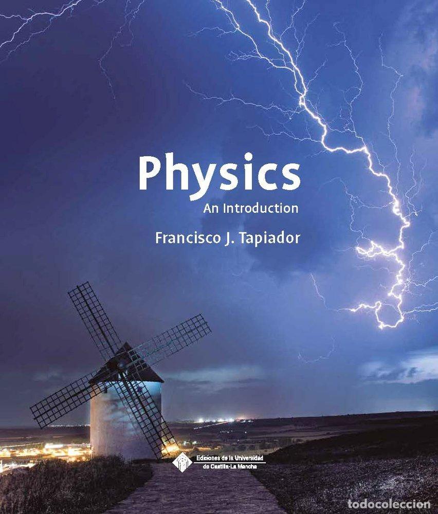Libros: PHYSICS AN INTRODUCTION - TAPIADOR FUENTES, FRANCISCO JAVIER