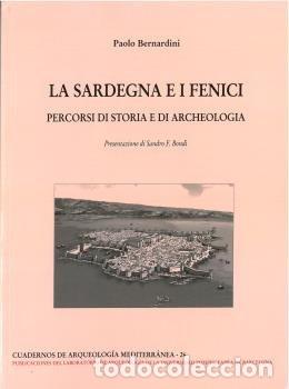 Libros: LA SARDEGNA E I FENICI - BERNARDINI, PAOLO