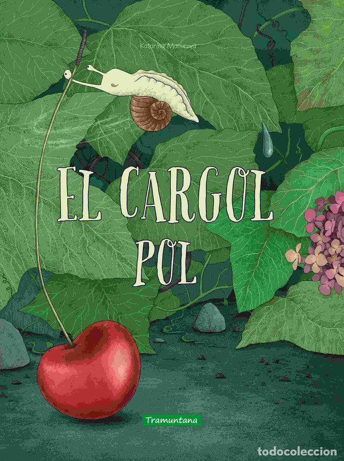 Libros: CARGOL POL,EL - MACUROVA, KATARINA