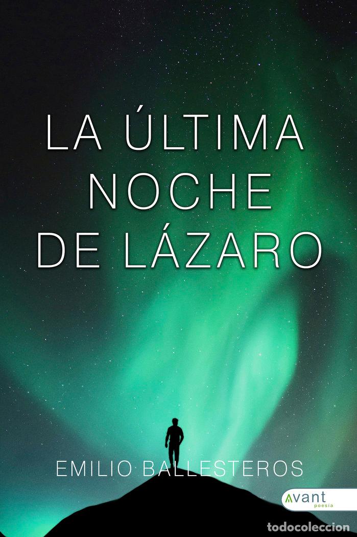 Libros: LA ULTIMA NOCHE DE LAZARO - BALLESTEROS, EMILIO