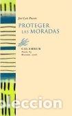 Libros: PROTEGER LAS MORADAS - PUERTO, JOSE LUIS