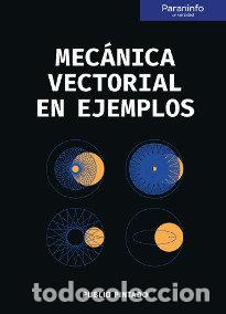 Libros: MECANICA VECTORIAL EN EJEMPLOS - PINTADO, PUBLIO