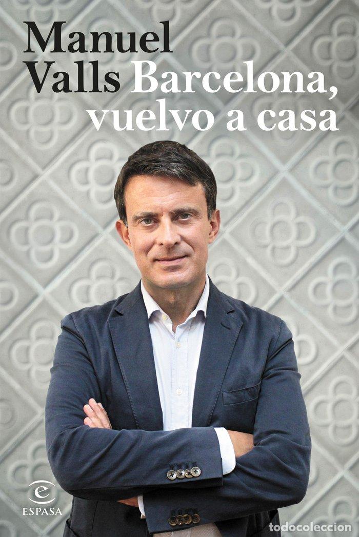 Libros: BARCELONA VUELVO A CASA - VALLS, MANUEL