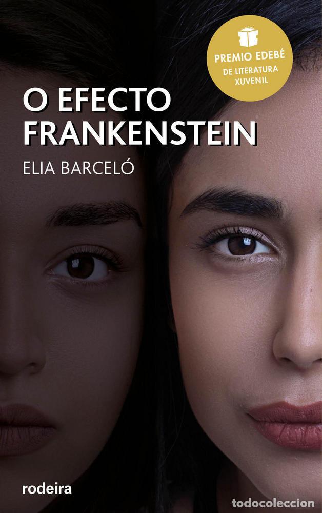 Libros: O EFECTO FRANKENSTEIN - BARCELO, ELIA