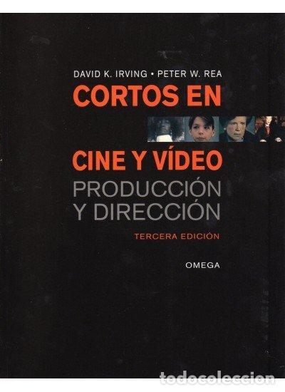Libri: CORTOS EN CINE Y VIDEO - IRVING, DAVID