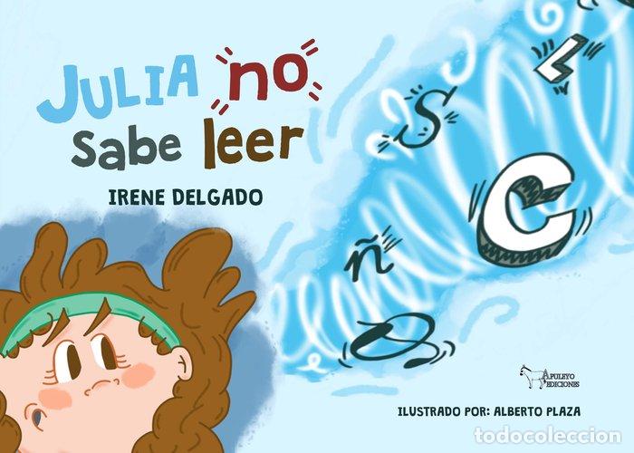 books: JULIA NO SABE LEER - DELGADO RUIZ, IRENE