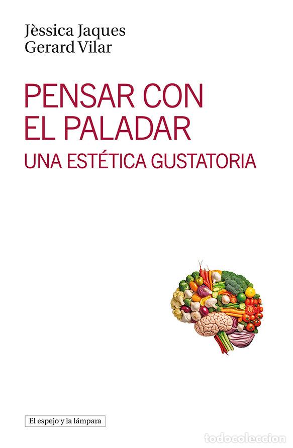 books: PENSAR CON EL PALADAR - JAQUES PI, JESSICA
