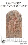 B&uuml;cher: MEDICINA EN EL ANTIGUO EGIPTO,LA - CUENCA ESTRELLA, MANUEL