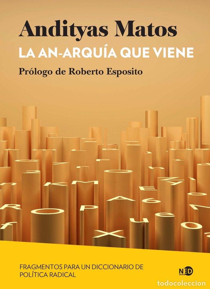 Libros: AN ARQUIA QUE VIENE,LA - MATOS, ANDITYAS