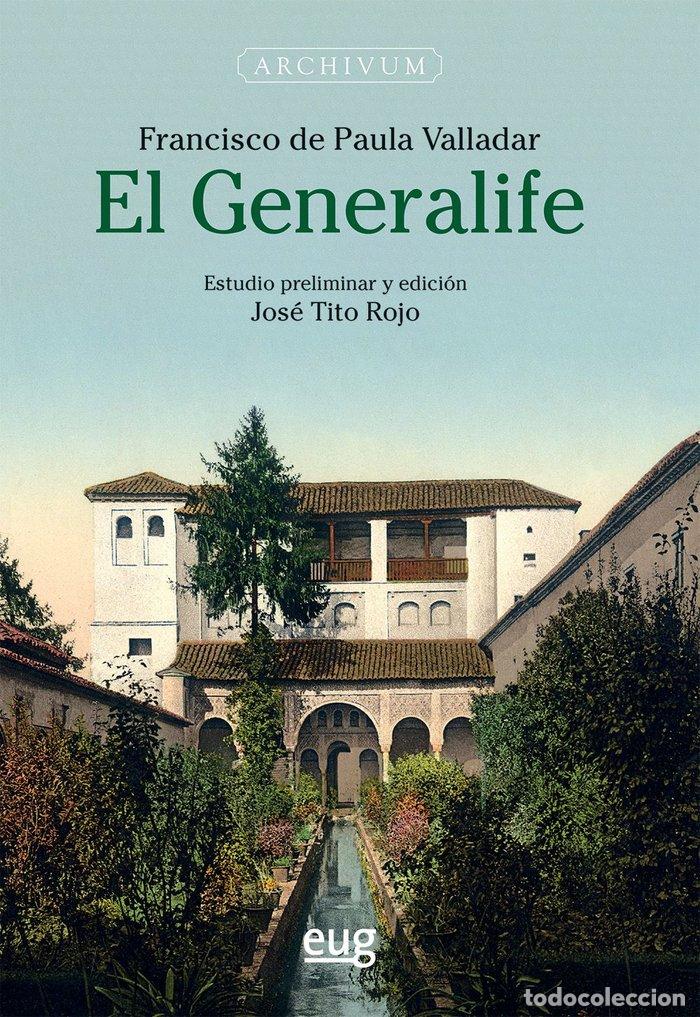 Libros: EL GENERALIFE - DE PAULA VALLADAR, FRANCISCO
