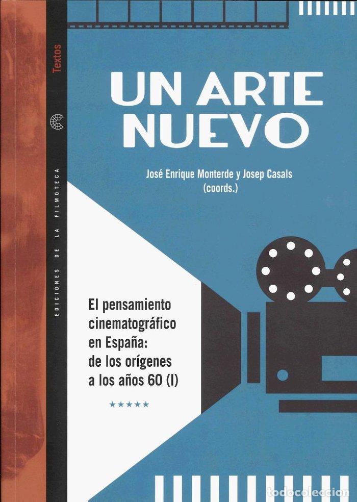 Libros: UN ARTE NUEVO - MONTERDE, JOSE ENRIQUE