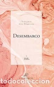 Libros: DESEMBARCO - GIL TORRIJOS, VIRGINIA
