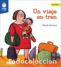 Libros: UN VIAJE EN TREN - ALCANTARA, RICARDO