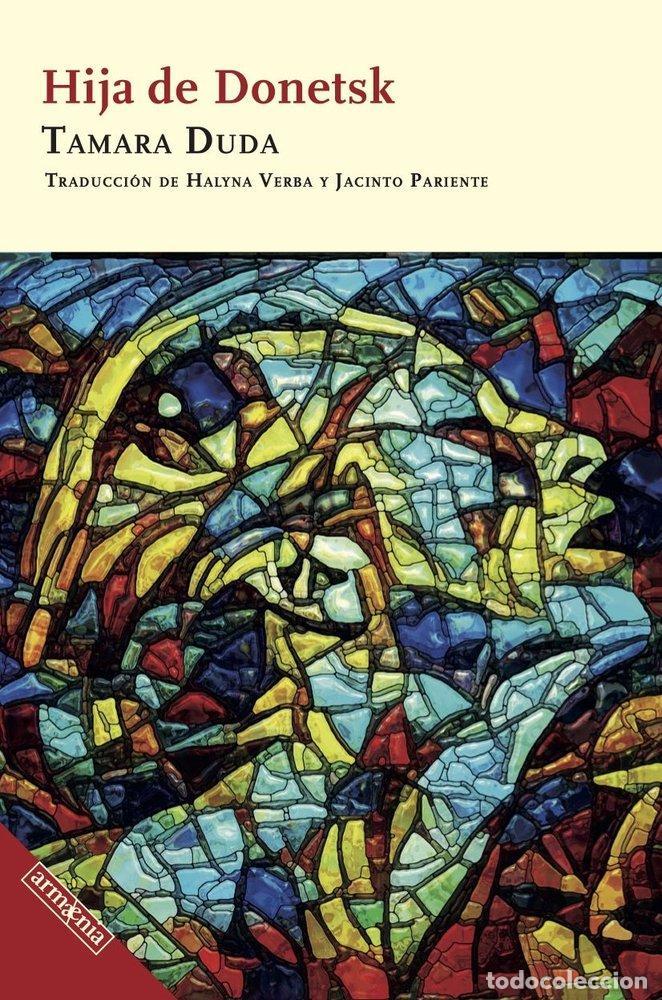 Libros: HIJA DE DONETSK - DUDA, TAMARA