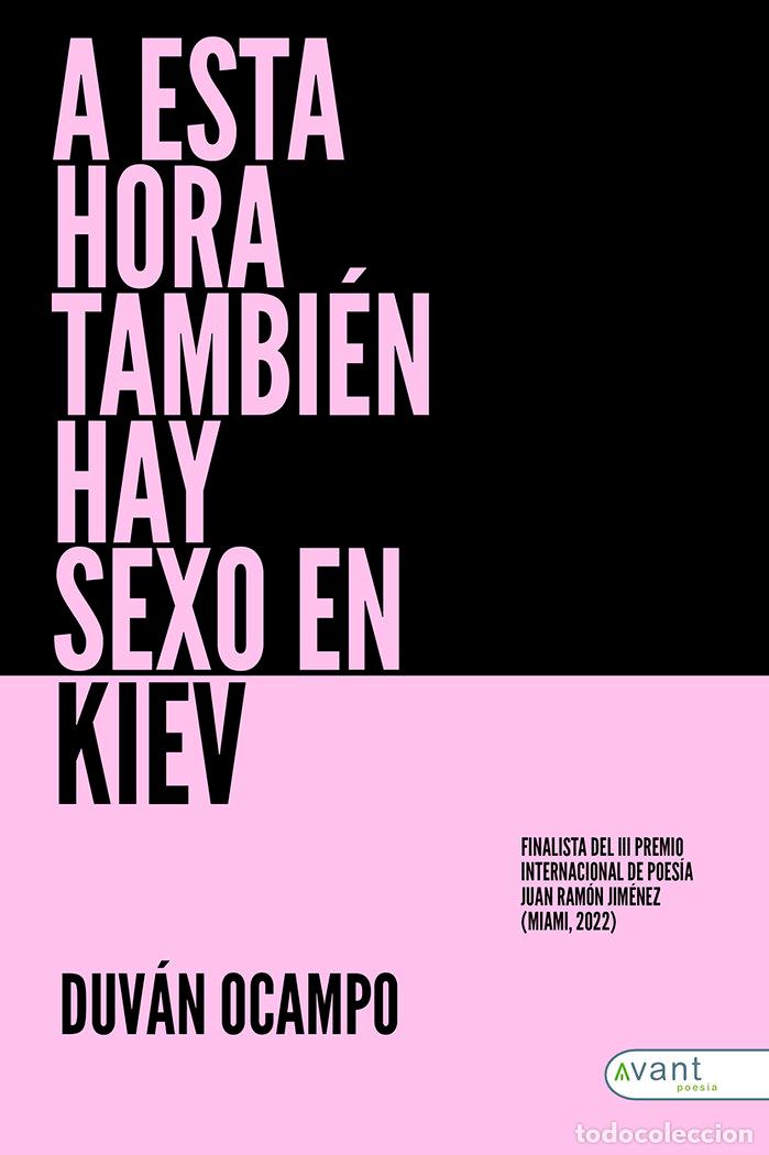 books: A ESTA HORA TAMBIEN HAY SEXO EN KIEV - OCAMPO, DUVAN