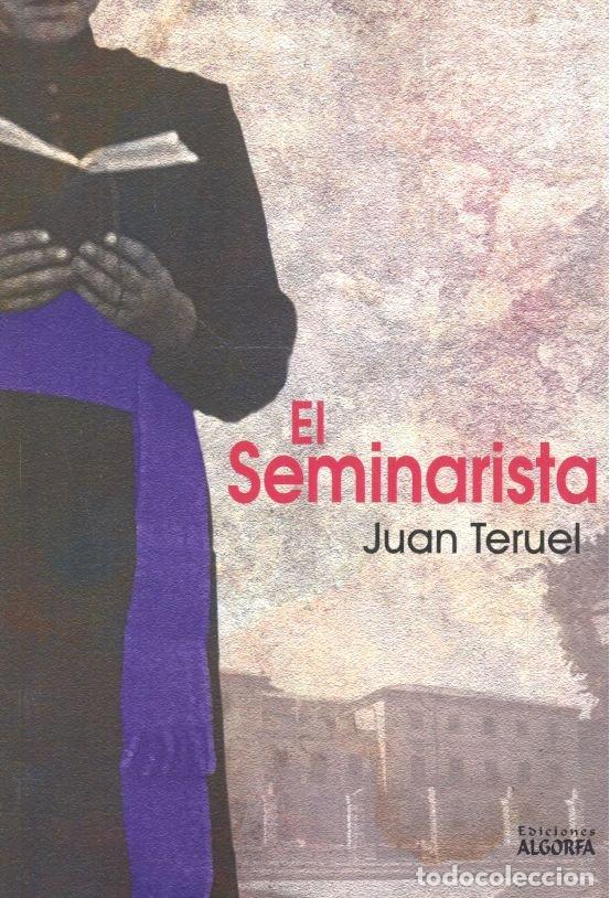 Libros: SEMINARISTA,EL - TERUEL SALMERON, JUAN
