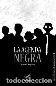 Libros: AGENDA NEGRA,LA - MOYANO ORTEGA, MANUEL