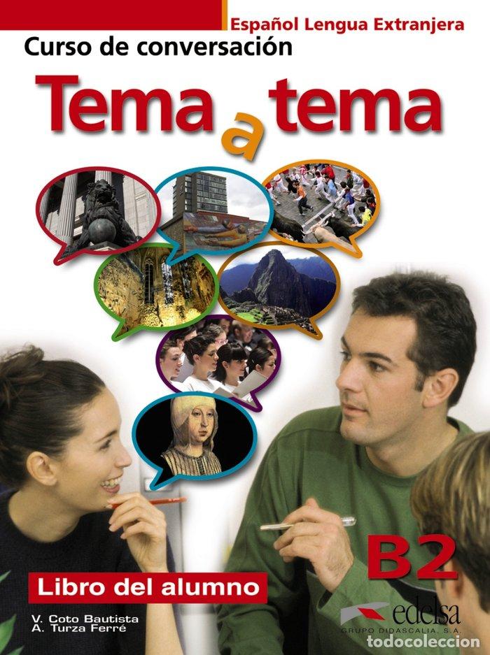 Libros: TEMA A TEMA B2 ALUMNO - AA.VV