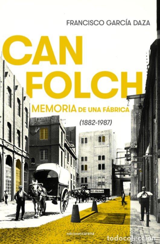 Libros: CAN FOLCH - GARCIA DAZA, FRANCISCO