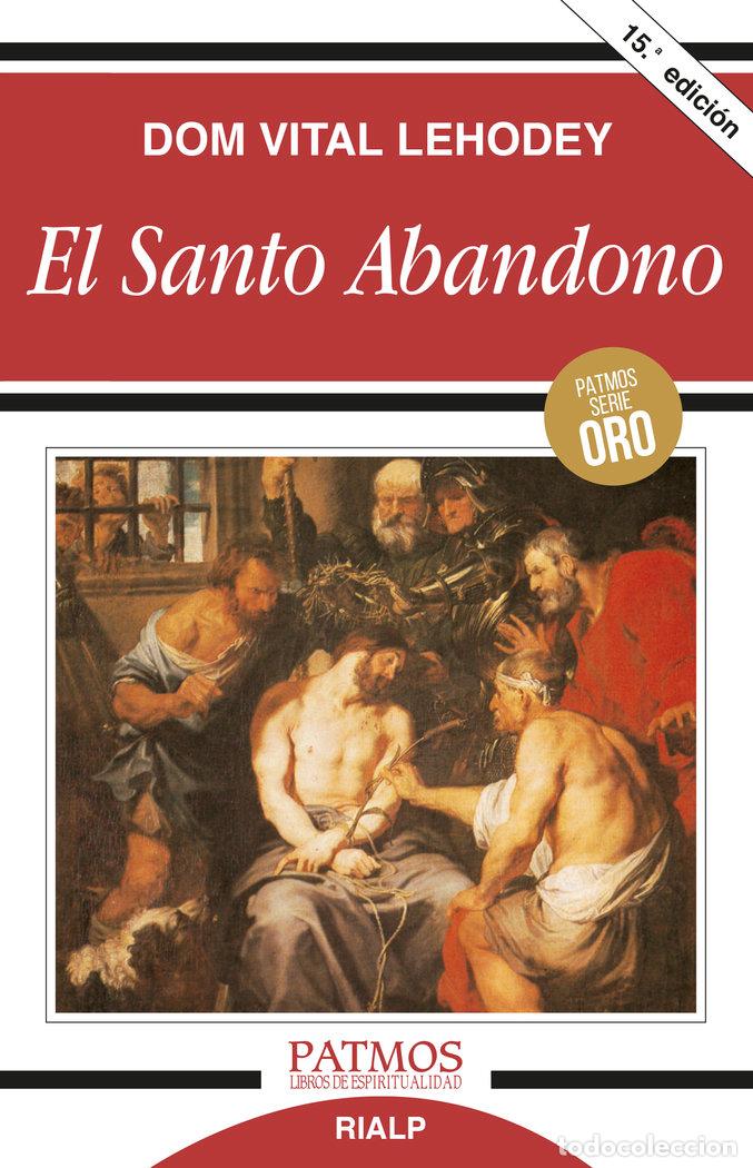 Libros: SANTO ABANDONO EL - LEHODEY, VITAL