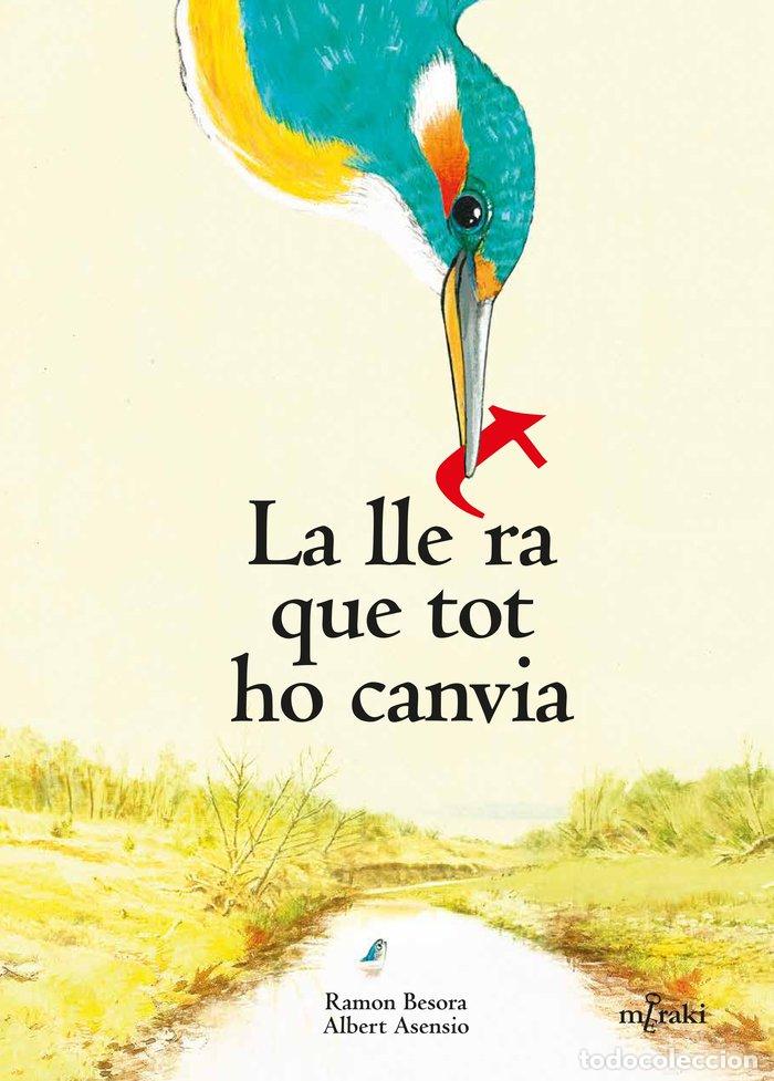 Libros: LA LLETRA QUE TOT HO CANVIA - BESORA OLIVA, RAMON