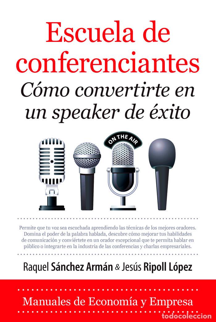 Libros: ESCUELA DE CONFERENCIANTES - SANCHEZ ARMAN, RAQUEL