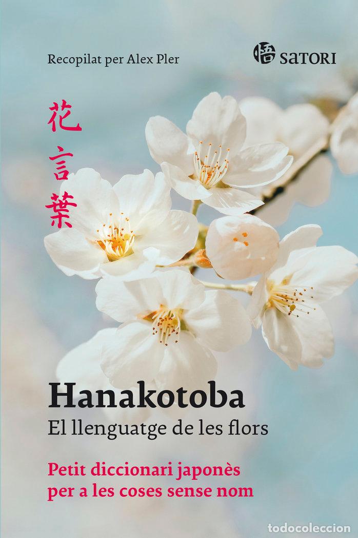 B&uuml;cher: HANAKOTOBA EL LLENGUATGE DE LES FLORS - PLER, ALEX