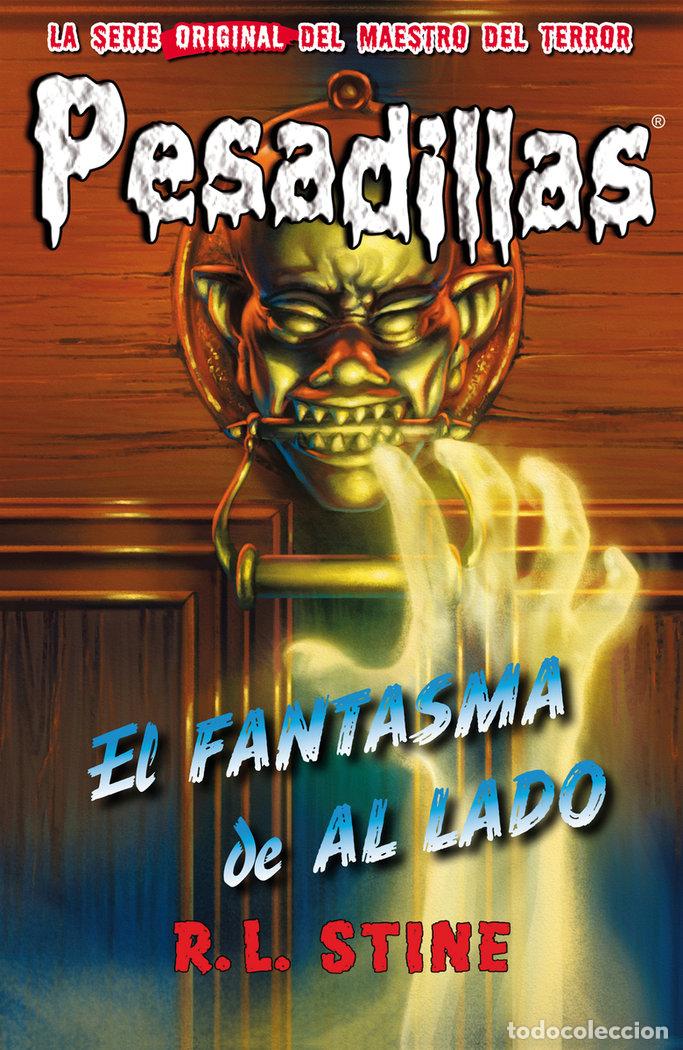 Libros: PESADILLAS 25 EL FANTASMA DE AL LADO - R.L STINE