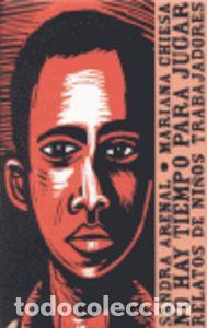 Libros: NO HAY TIEMPO PARA JUGAR - ARENAL, SANDRA