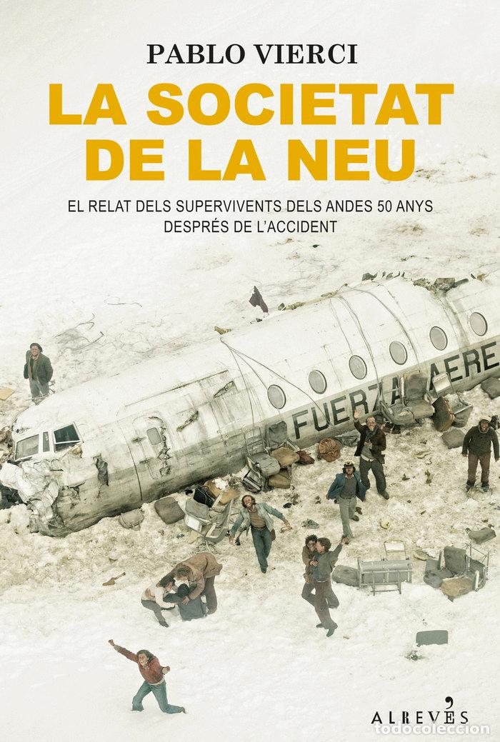 Libros: SOCIETAT DE LA NEU,LA - VIERCI, PABLO