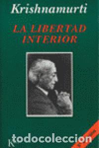 Libri: LIBERTAD INTERIOR - KRISHANAMURTI, JIDDU