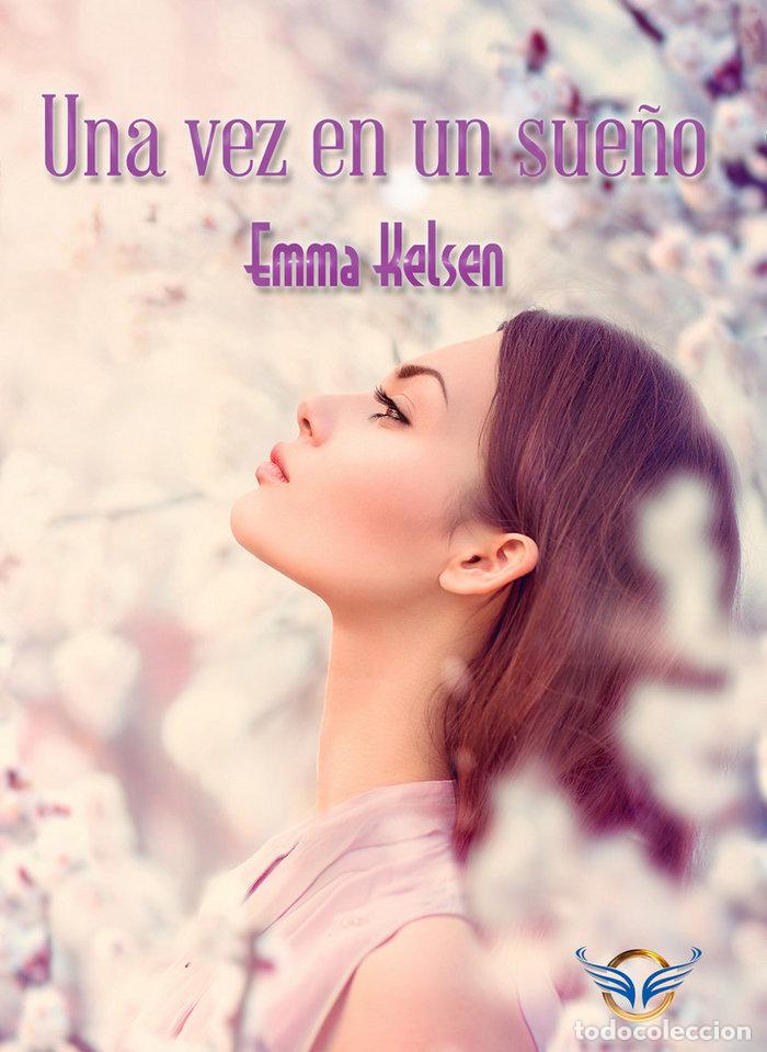 Libros: UNA VEZ EN UN SUE&Ntilde;O - KELSEN, EMMA