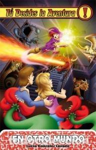 Libros: TU DECIDES LA AVENTURA 13 EN OTRO MUNDO - GONZALEZ LAVADO, LUCIA