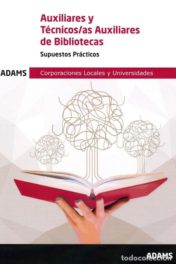 Libros: SUPUESTOS PRACTICOS AUXILIARES Y TECNICOS AUXILIARES BIBLIO - AA.VV